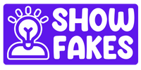 Show Fakes