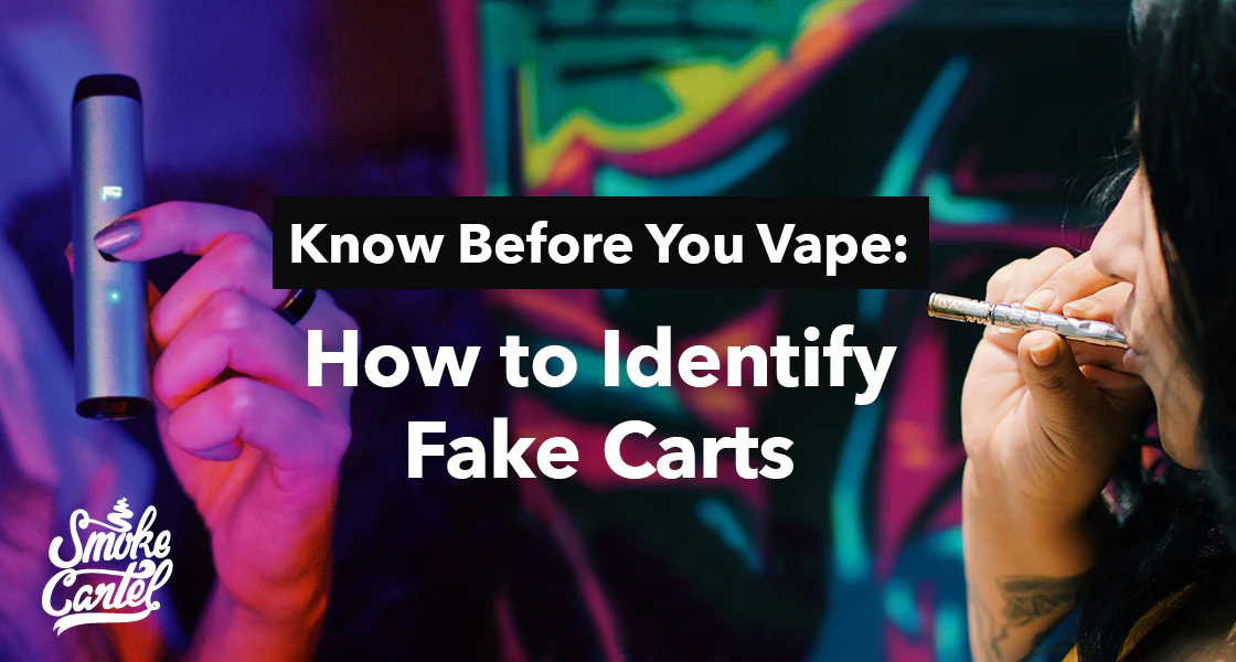 How To Tell If a Cart Is Fake