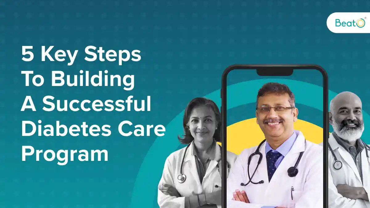 5 Key Steps to Building a Successful Diabetes Care Program